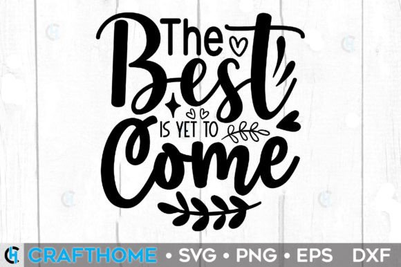 Download The Best is Yet to Come - Premium Bundle